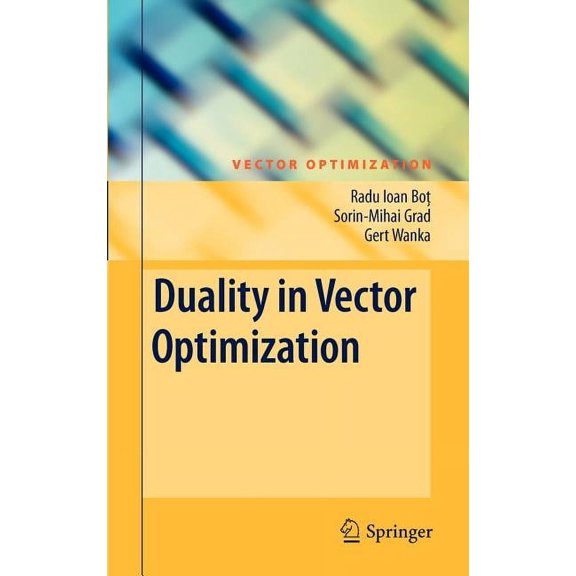 Vector Optimization Duality in Vector Optimization, (Hardcover)