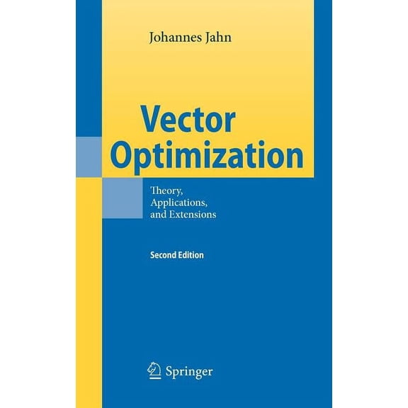 Vector Optimization: Theory, Applications, and Extensions, (Hardcover)