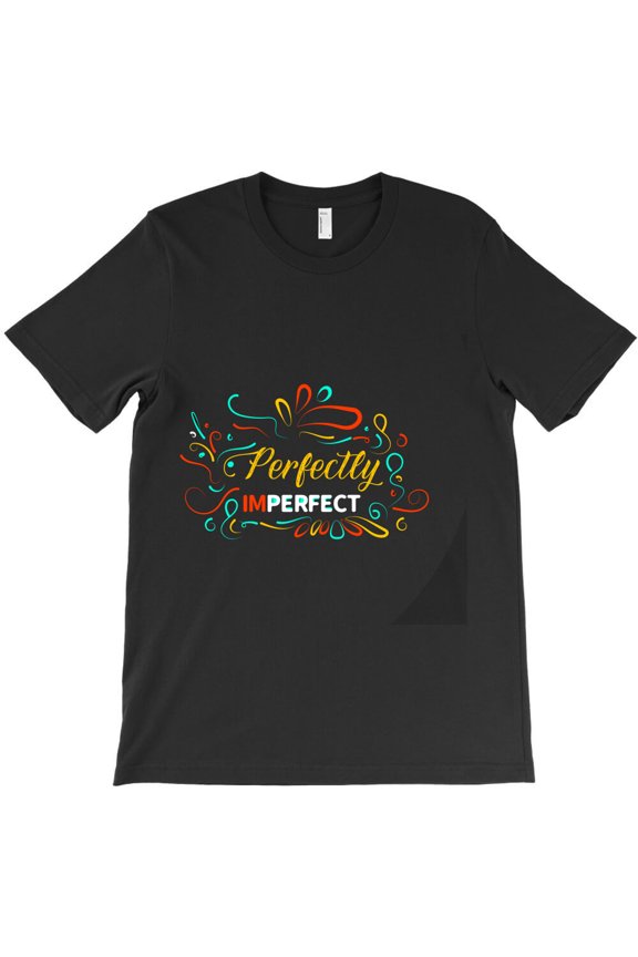Vector Perfectly Imperfect Lettering Design Themed Inspirational Art G33773 Unisex T-Shirt, Up to Size 5XL