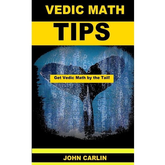 Vedic Math Tips : Easy Vedic Mathematics