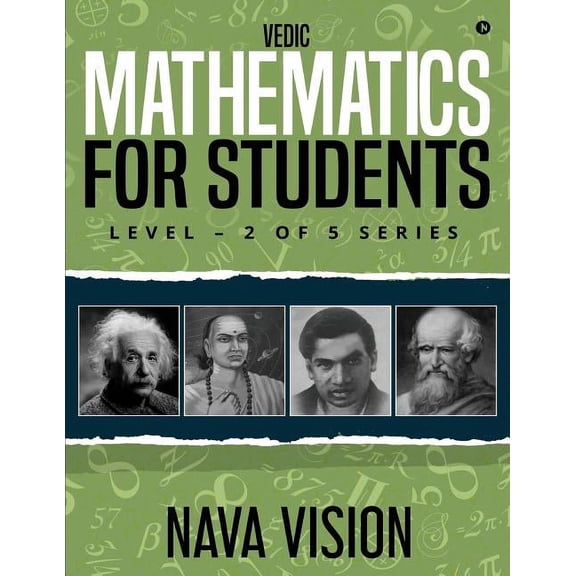 VEDIC MATHEMATICS For Students: LEVEL - 2 OF 5 Series, (Paperback)