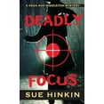 thumbnail image 1 of Vega &amp; Middleton Novel Deadly Focus, Book 1, (Paperback), 1 of 1