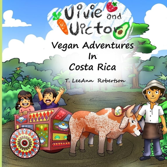 Vegan Adventures: Vivie And Victor Vegan Adventures: In Costa Rica (Paperback)