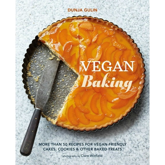 Vegan Baking: More Than 50 Recipes for Vegan-Friendly Cakes, Cookies & Other Baked Treats, (Hardcover)