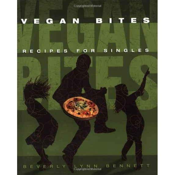 Pre-Owned Vegan Bites: Recipes for Singles (Paperback) 1570672210 9781570672217