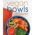 thumbnail image 1 of Vegan Bowls : Perfect Flavor Harmony in Cozy One-Bowl Meals (Paperback), 1 of 1