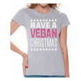 thumbnail image 1 of Vegan Christmas Ladies Shirt Holiday Season Tee for Her Merry Xmas 2020 Happy New Year T-Shirt for Women, 1 of 4