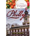 thumbnail image 1 of Vegan City Guides Eating Vegan in Philly, (Paperback), 1 of 1