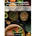 thumbnail image 1 of Vegan Cookbook Dieta A Base De Plantas Para Atletas Y culturistas: El libro de dietas de culturismo vegano completo para impulsar su en, Book 6A, (Hardcover), 1 of 1