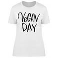 thumbnail image 1 of Vegan Day Lettering T-Shirt Women -Image by Shutterstock, Female x-Large, 1 of 2