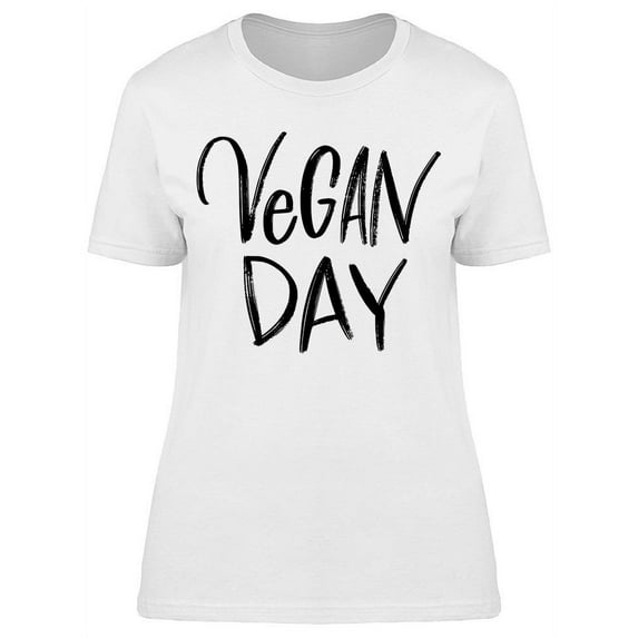 Vegan Day Lettering T-Shirt Women -Image by Shutterstock, Female x-Large