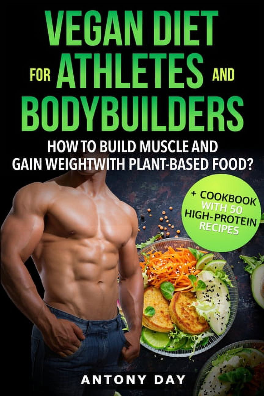 Vegan Diet for Athletes and Bodybuilders: VEGAN DIET for ATHLETES and ...