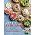 thumbnail image 1 of Pre-Owned Vegan Everything: 100 Easy Recipes for Any Craving - From Bagels to Burgers, Tacos to Ramen (Paperback) 1615195882 9781615195886, 1 of 1
