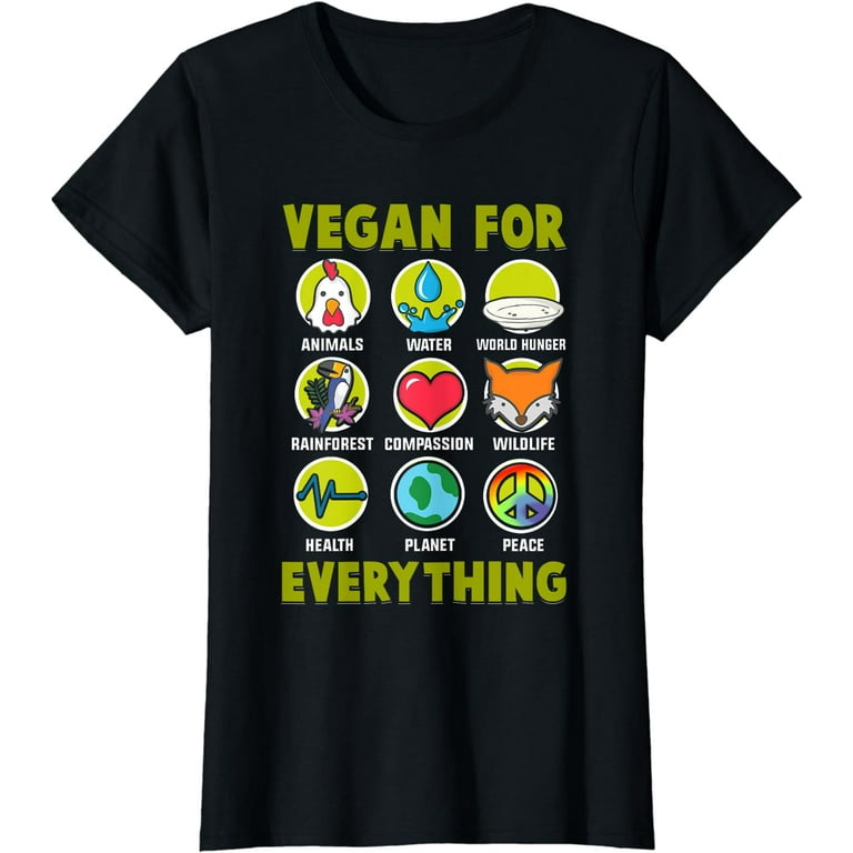 Vegan For Everything Proud Vegan T-Shirt Vegan For Everything Proud Vegan T-Shirt