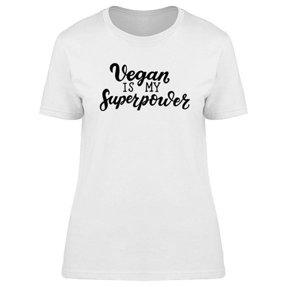 Vegan Is My Superpower T-Shirt Women -Image by Shutterstock, Female XX-Large