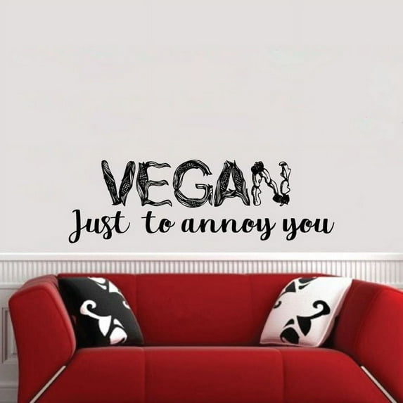 Vegan Just To Annoy You- Vegetarian Quote Lifestyle Vegetarianism Life Quote Vinyl Wall Art Sticker Decal Vegetarianism Life Style Kitchen Room Dining Area Wall Design Home Decor Size (8x20 inch)