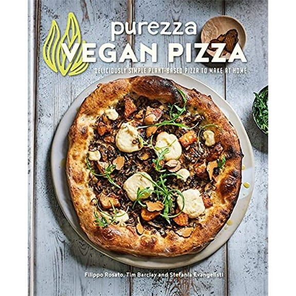Pre-Owned Vegan Pizza : Deliciously Simple Plant-Based Pizza to Make at Home (Hardcover) 9780857837554