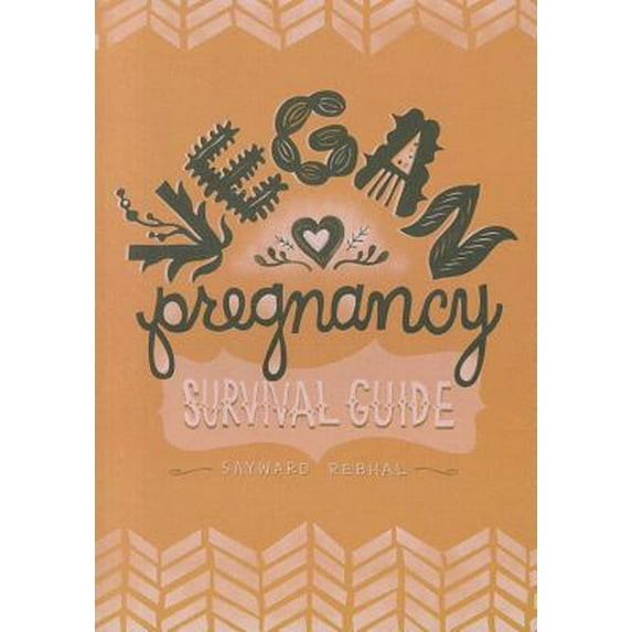 Vegan Pregnancy Survival Guide (Paperback)