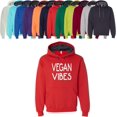 thumbnail image 1 of Vegan Vibes Hoodie Sweathirt, Adult Unisex Vegan Gift Clothing Vegetarian Fiery Red, 1 of 4
