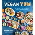 thumbnail image 1 of Vegan YUM: The Secrets to Mastering Plant-Based Cooking, 1 of 1
