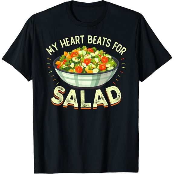 Vegan salad Caesar Salad Veggies My Heart Beats For Salad T-Shirt