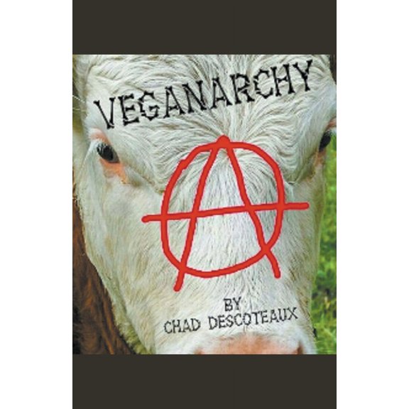 Veganarchy, (Paperback)