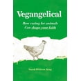 thumbnail image 1 of Vegangelical: How Caring for Animals Can Shape Your Faith, (Paperback), 1 of 2