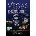 thumbnail image 1 of Vegas and the Chicago Outfit: The Skimming of Las Vegas (Paperback), 1 of 1