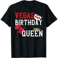 thumbnail image 1 of Vegas Birth Day Queen weekend Funny Vacation Matching Family T-Shirt, 1 of 3