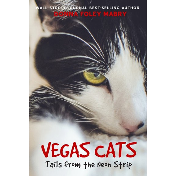 Vegas Cats: Tails from the Neon Strip, (Paperback)