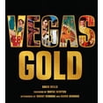 thumbnail image 1 of Vegas Gold: The Entertainment Capital of the World 1950-1980 (Hardcover), 1 of 9