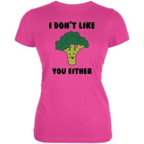 Vegetable Broccoli Doesn't Like You Either Funny Juniors Soft T Shirt