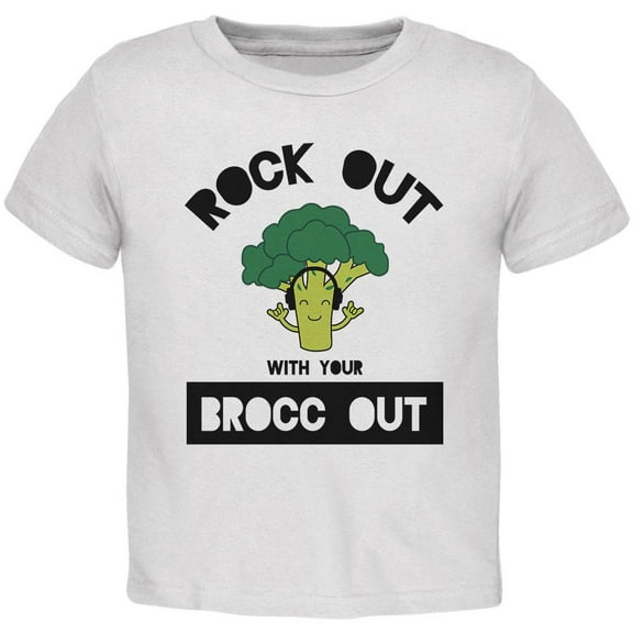 Vegetable Broccoli Rock Out With Your Brocc Out Funny Toddler T Shirt White 3T