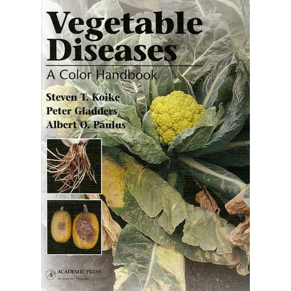 Vegetable Diseases: A Color Handbook, (Hardcover)