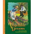 thumbnail image 1 of Pre-Owned Vegetable Dreams/Sueno de Verduras : Bilingual Edition (Hardcover) 9780970110756, 1 of 1
