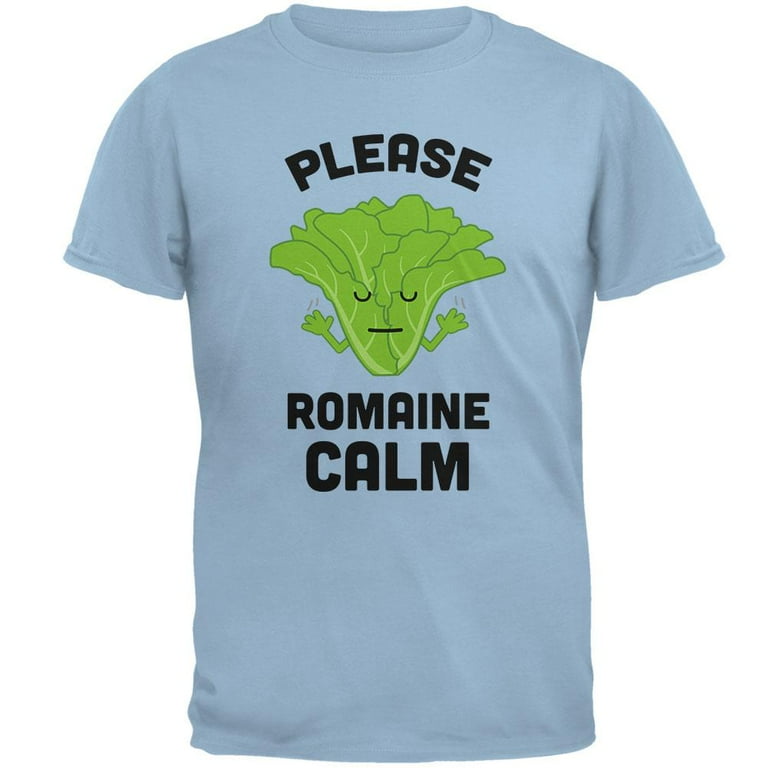 Lettuce Romaine Calm Funny Tshirt Lettuce Romaine Calm Funny Tshirt