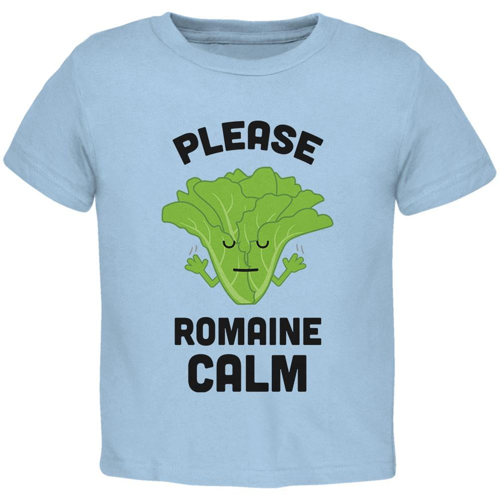 Vegetable Lettuce Please Romaine Remain Calm Funny Toddler T Shirt ...