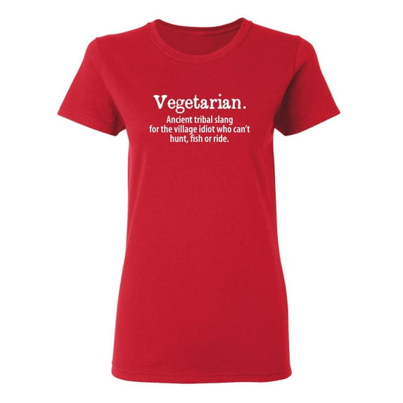 Vegetarian Ancient Tribe Slang For Someone Sarcastic Novelty Gift Idea Adult Humor Funny Women's Casual Tees
