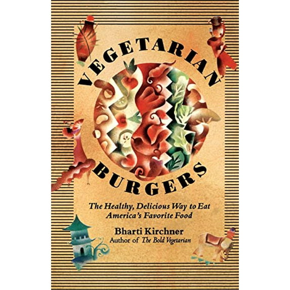 Pre-Owned Vegetarian Burgers: The Healthy, Delicious Way to Eat America's Favorite Food Paperback