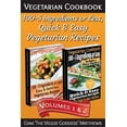 thumbnail image 1 of Vegetarian Cookbook : 100 - 5 Ingredients or Less, Quick & Easy Vegetarian Recipes, 1 of 1