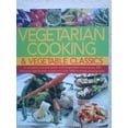 thumbnail image 1 of Pre-Owned Vegetarian Cooking & Vegetable Classics (Paperback) 1846818052 9781846818059, 1 of 1