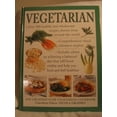 thumbnail image 1 of Pre-Owned Vegetarian: Over 300 Healthy and Wholesome Recipes Chosen from Around the World (Hardcover) 1572155434 9781572155435, 1 of 1