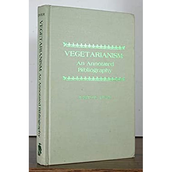 Pre-Owned Vegetarianism : An Annotated Bibliography 9780810815322