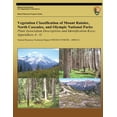 thumbnail image 1 of Vegetation Classification of Mount Rainier, North Cascades, and Olympic National Parks : Plant Association Descriptions and Identification Keys, Appendices A-G, 1 of 1