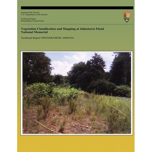 Vegetation Classification and Mapping at Johnstown Flood National Memorial (Paperback)