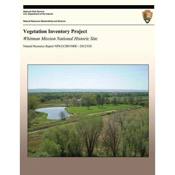 Vegetation Inventory Project: Whitman Mission National Historic Site
