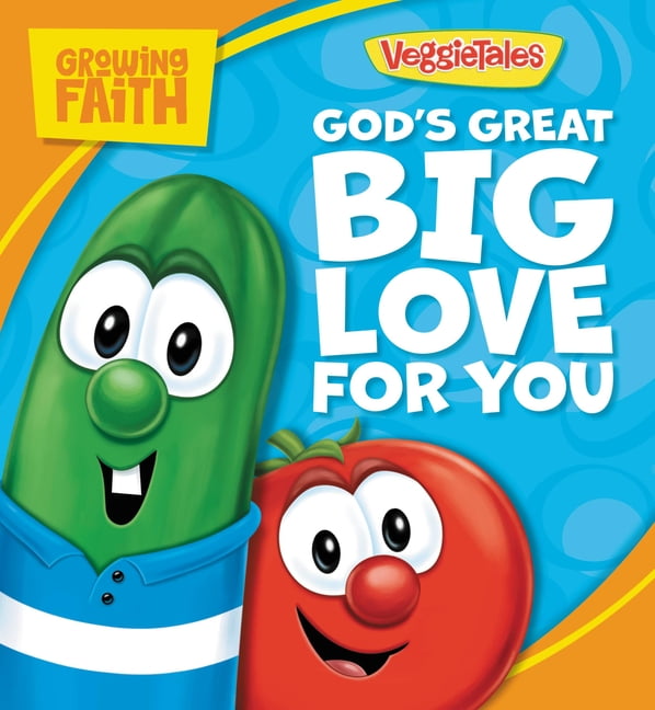 VeggieTales Growing Faith: God's Great Big Love for You, (Board Book)