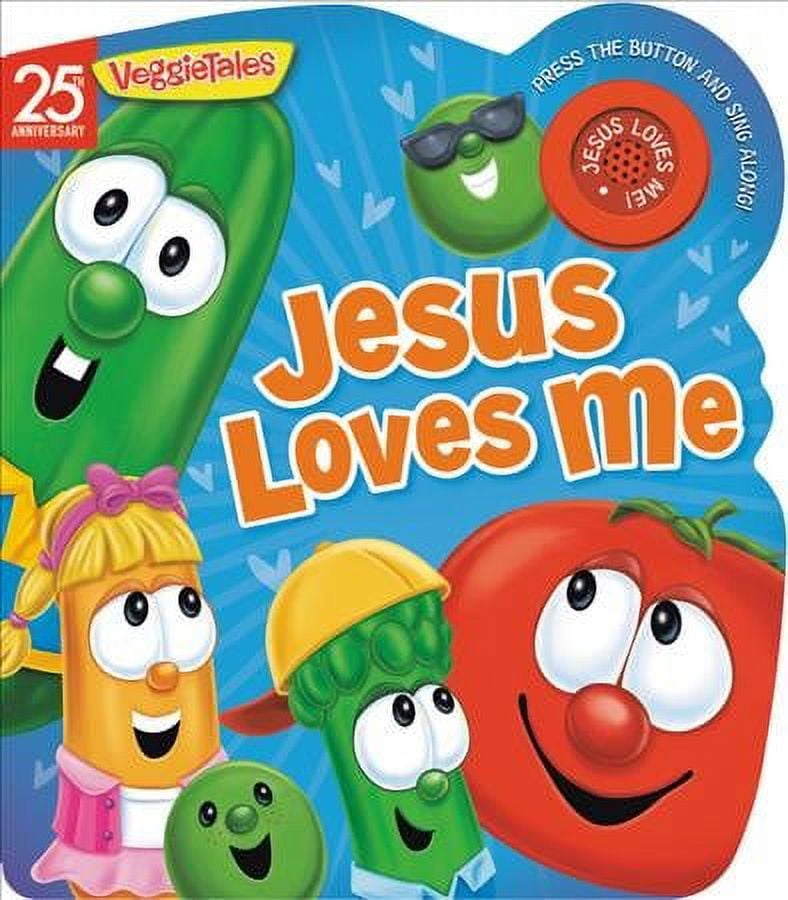 JERRY PITTENGER VeggieTales: Jesus Loves Me (Board Book)