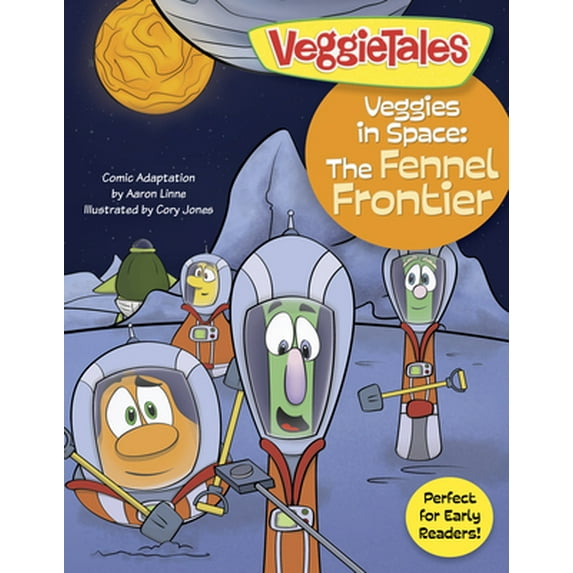 Pre-Owned Veggies in Space: The Fennel Frontier (Paperback) 1433643529 9781433643521