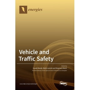 Vehicle and Traffic Safety, (Hardcover)